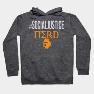 #SocialJustice Nerd - Hashtag for the Resistance Hoodie